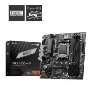MSI Pro B650M-P AMD AM5 DDR5 | Gaming M-ATX